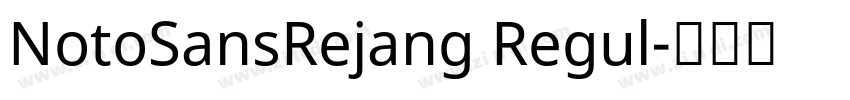 NotoSansRejang Regul字体转换